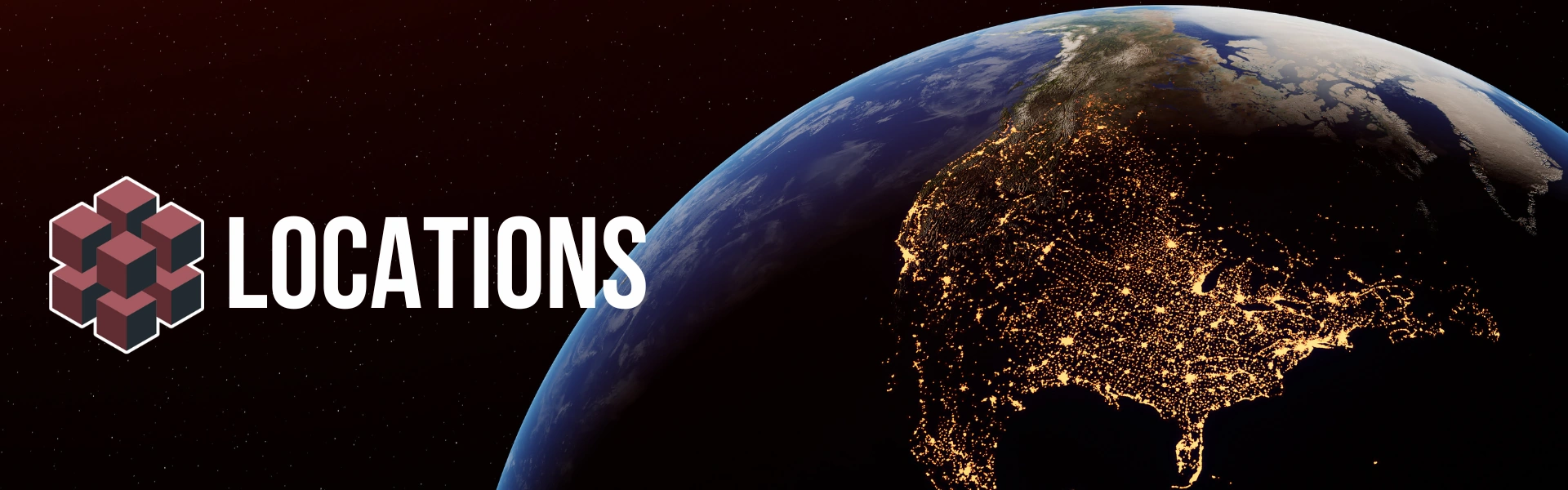 GLC locations banner featuring Earth at night with illuminated North America, a logistics cube icon, and the word “Locations.”